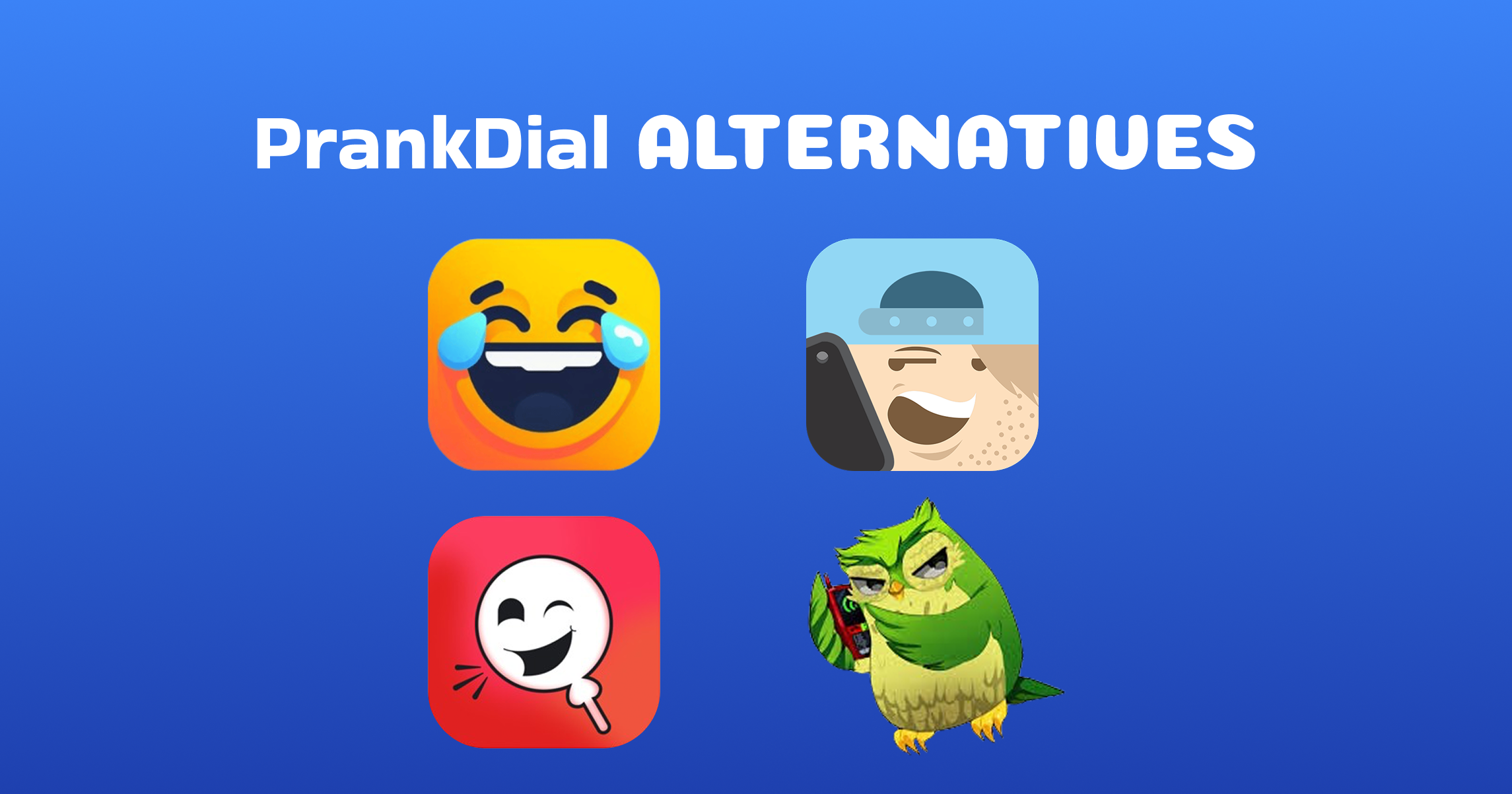 Prankdial Alternatives: The Best Prankdial Alternative for Hilarious AI Prank Calls